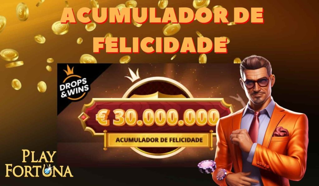 Play Fortuna Brasil Acumulador de Felicidade