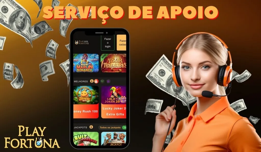 Play Fortuna Brasil app Serviço de apoio revisão